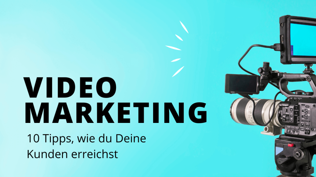 Video Marketing Tipps